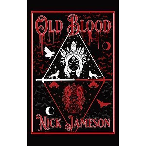 Old Blood, Nick Jameson