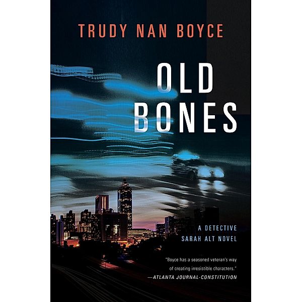 Old Bones / A Detective Sarah Alt Novel Bd.2, Trudy Nan Boyce