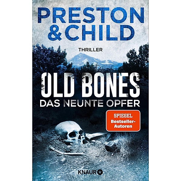Old Bones - Das neunte Opfer, Douglas Preston, Lincoln Child