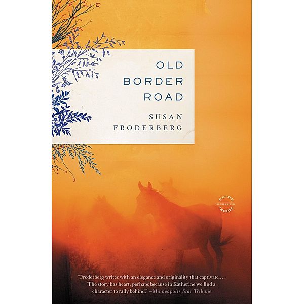 Old Border Road, Susan Froderberg