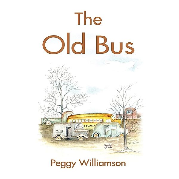 Old Bus, Peggy Williamson