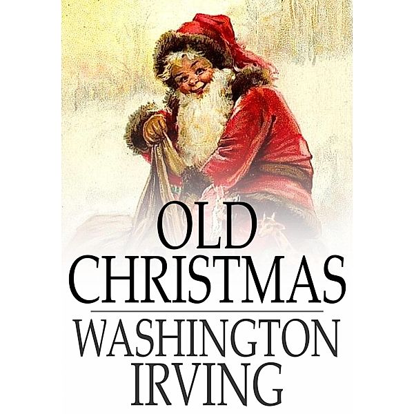 Old Christmas, Washington Irving