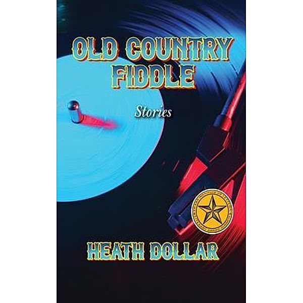 Old Country Fiddle, Heath Dollar