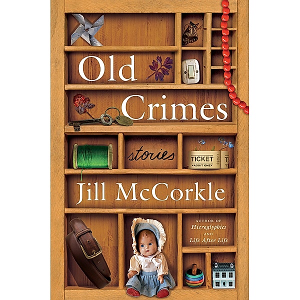 Old Crimes, Jill Mccorkle