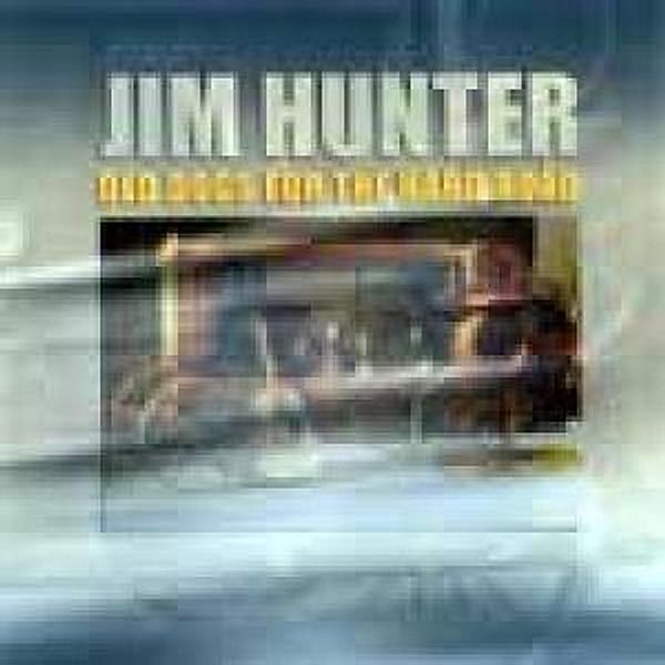 Old Dogs For The Hard Road, Jim Hunter