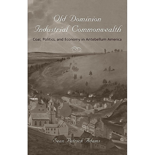 Old Dominion, Industrial Commonwealth, Sean Patrick Adams