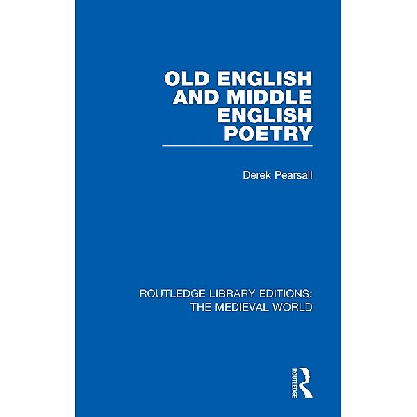 Old English and Middle English Poetry, Derek Pearsall