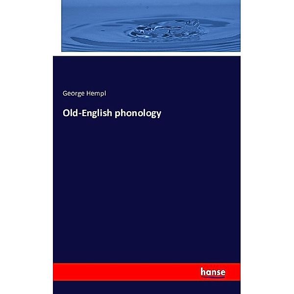 Old-English phonology, George Hempl