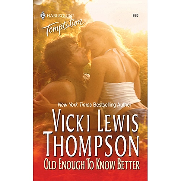 Old Enough To Know Better, Vicki Lewis Thompson