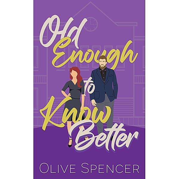 Old Enough to Know Better, Olive Spencer