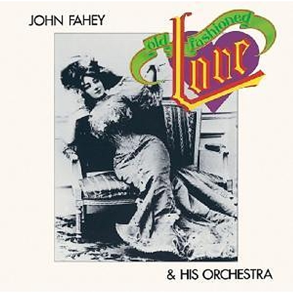 Old Fashioned Love, John & His Orchestra Fahey