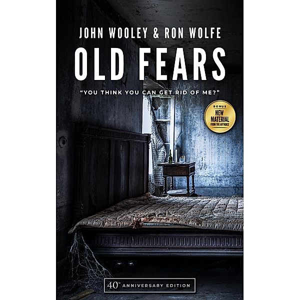 Old Fears, John Wooley, Ron Wolfe