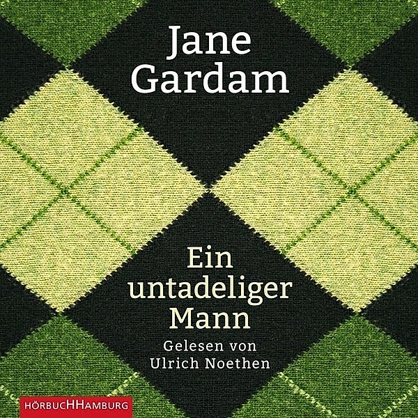 Old Filth Trilogie - 1 - Ein untadeliger Mann, Jane Gardam