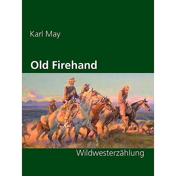 Old Firehand, Karl May