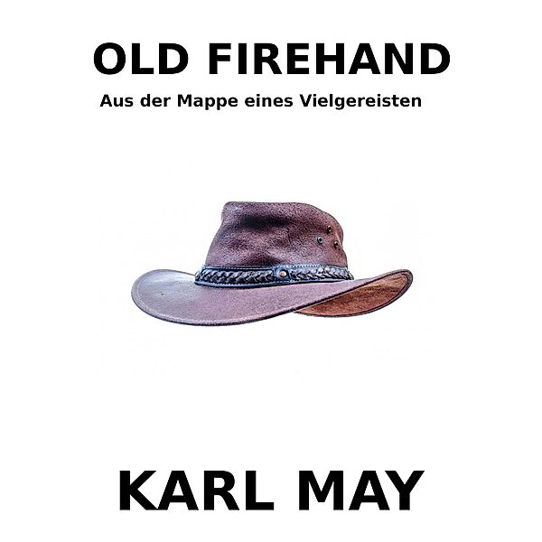 Old Firehand, Karl May