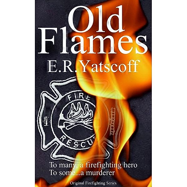 Old Flames, E. R. Yatscoff