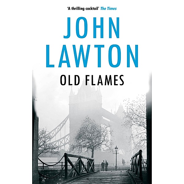 Old Flames / Inspector Troy series Bd.2, John Lawton