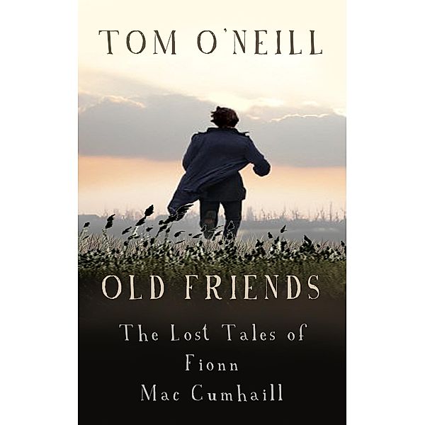 Old Friends, Tom O'Neill