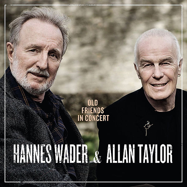 Old Friends In Concert, Hannes Wader, Allan Taylor