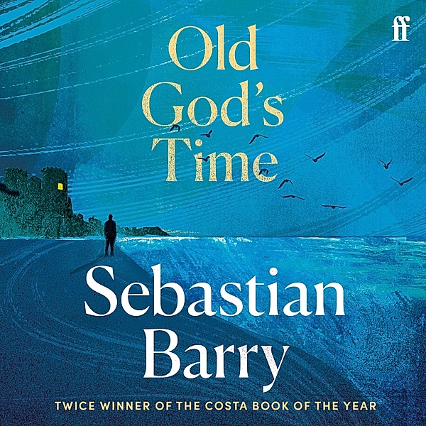 Old God's Time, Sebastian Barry