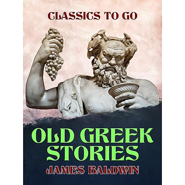 Old Greek Stories, James Baldwin