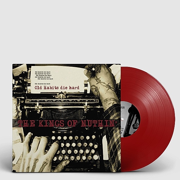 Old Habits Die Hard (Vinyl), The Kings Of Nuthin'