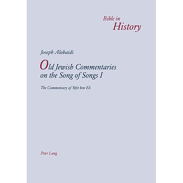 Old Jewish Commentaries on the Song of Songs I