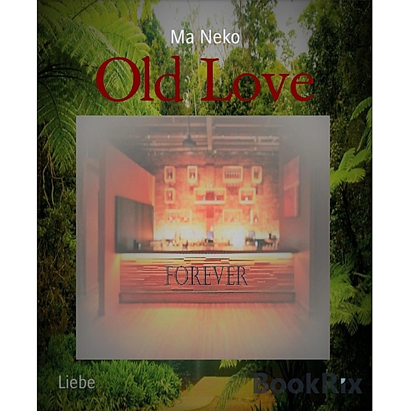 Old Love, Ma Neko