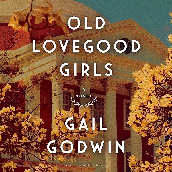 Old Lovegood Girls, Gail Godwin
