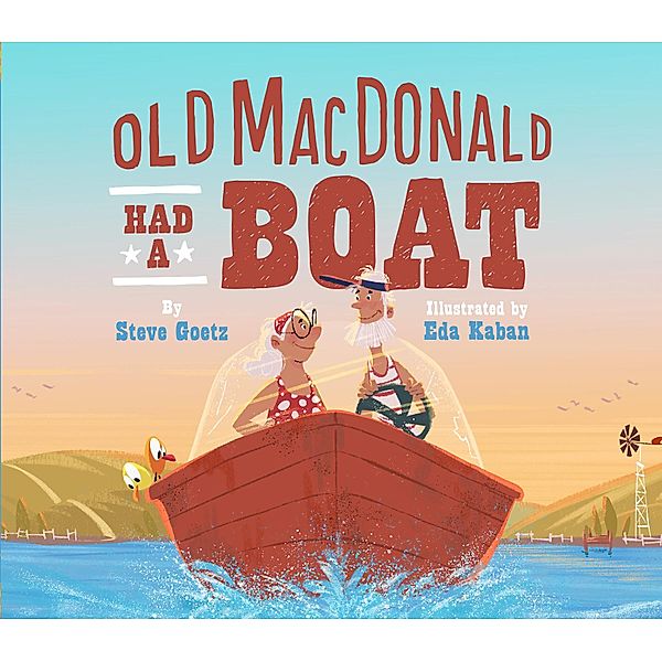 Old MacDonald Had a Boat, Steve Goetz