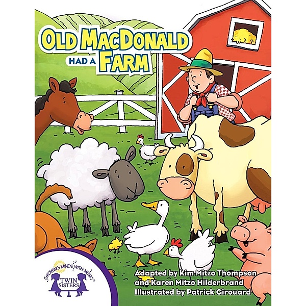 Old MacDonald Had A Farm, Karen Mitzo Hilderbrand, Kim Mitzo Thompson