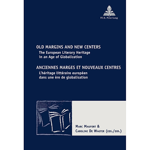 Old Margins and New Centers / Anciennes marges et nouveaux centres