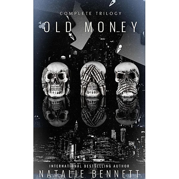 Old Money Complete Trilogy, Natalie Bennett