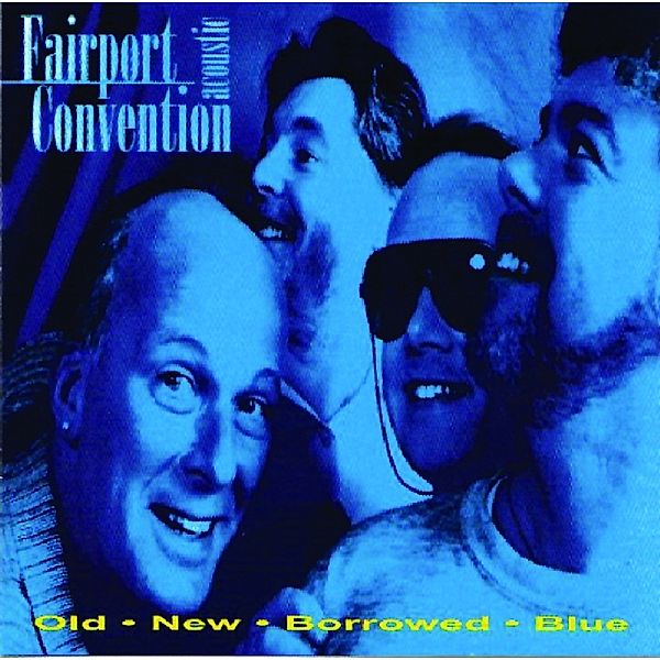 Old New Borrowed Blue, Fairport Convention
