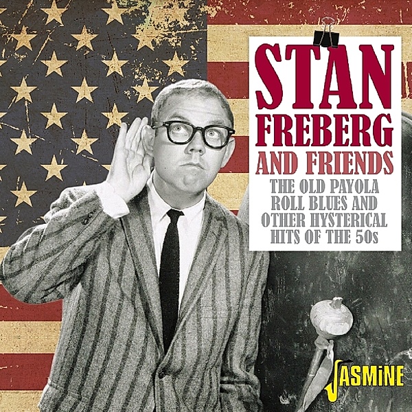 Old Payola Roll Blues And Other Hysterical Hits Of, Stan Freberg & Friends