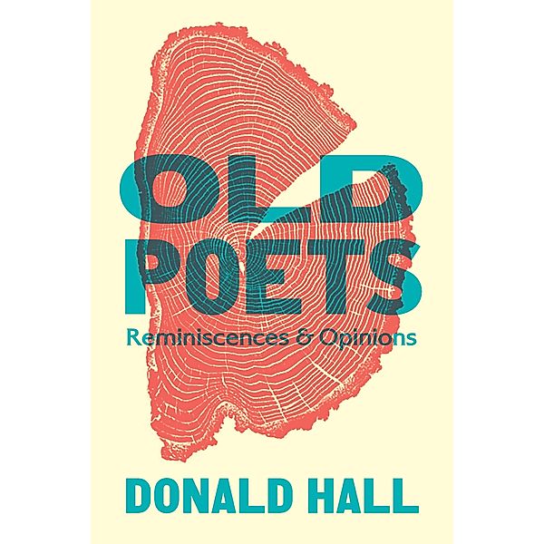 Old Poets, Donald Hall