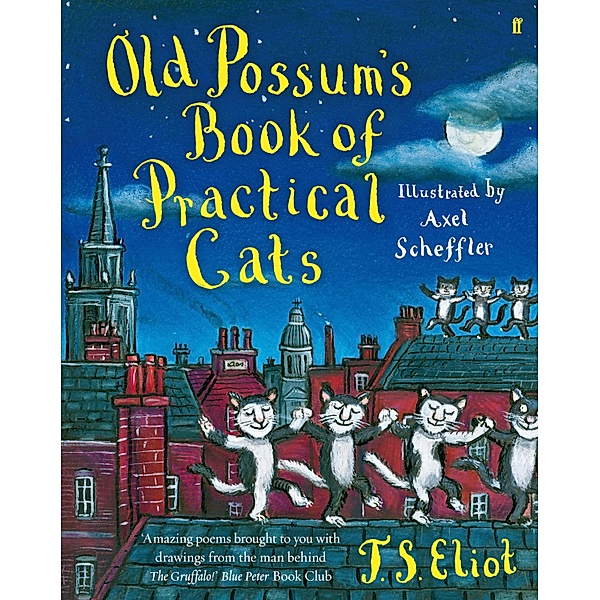 Old Possum's Book of Practical Cats, T. S. Eliot