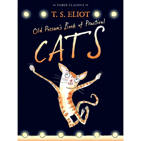 Old Possum's Book of Practical Cats, T. S. Eliot