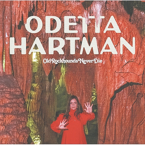 Old Rockhounds Never Die (Vinyl), Odetta Hartman