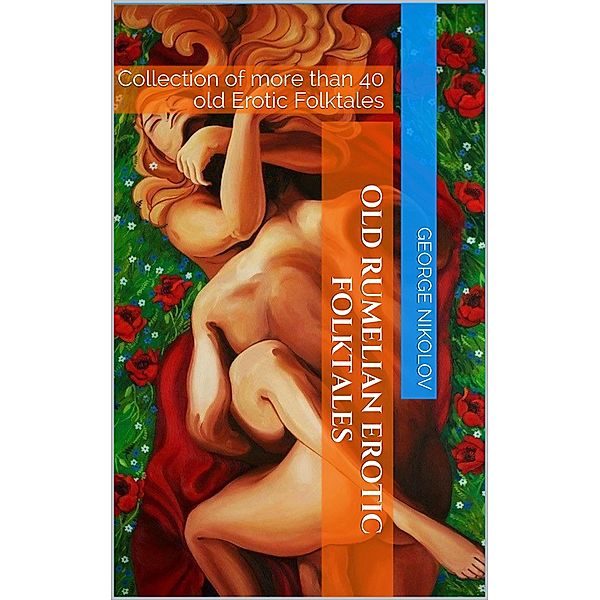 Old Rumelian Erotic Folktales, George Nikolov