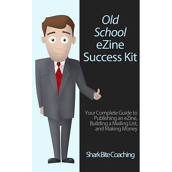 Old School eZine Success Kit / Fenyk Enterprises LLC, Cassandra Fenyk