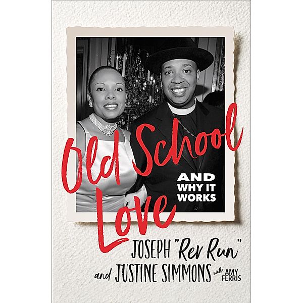 Old School Love, Joseph "Rev Run" Simmons, Justine Simmons