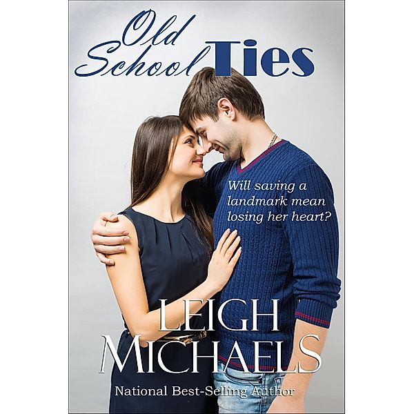 Old School Ties, Leigh Michaels