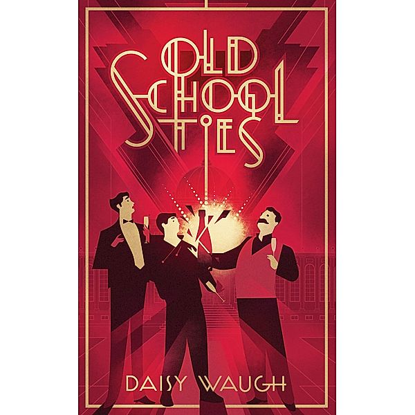 Old School Ties / Tode Hall Bd.3, Daisy Waugh