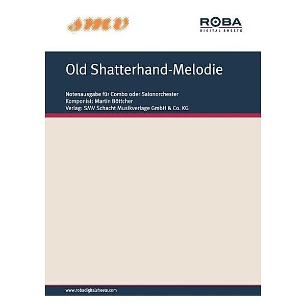 Old Shatterhand-Melodie, Martin Böttcher, Werner Rönfeldt