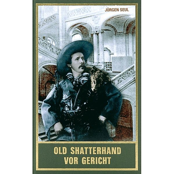 Old Shatterhand vor Gericht, Jürgen Seul