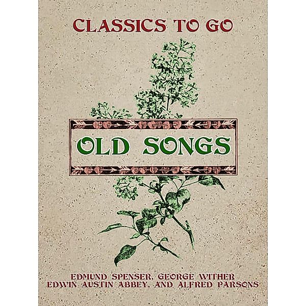 Old Songs, Edmund Spenser