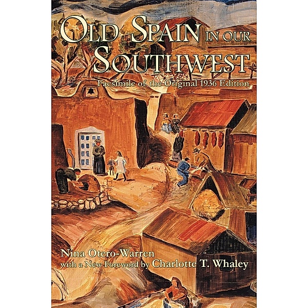 Old Spain in Our Southwest, Nina Otero-Warren