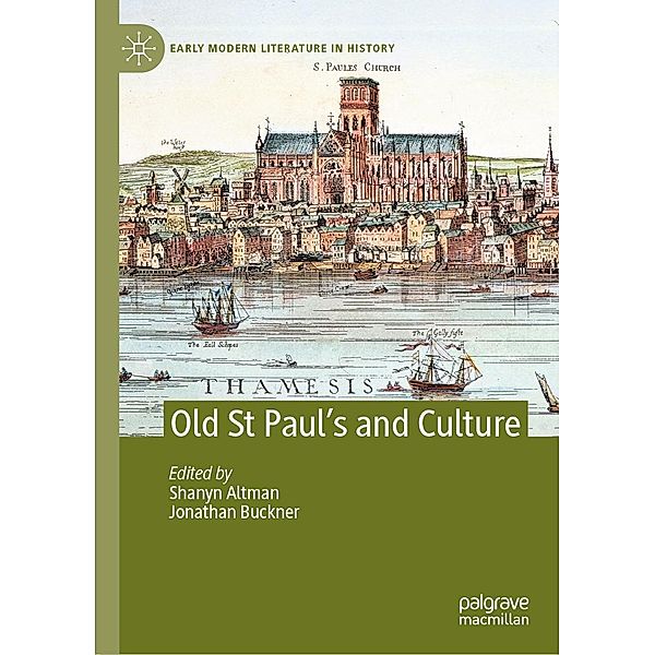 Old St Paul's and Culture / Early Modern Literature in History