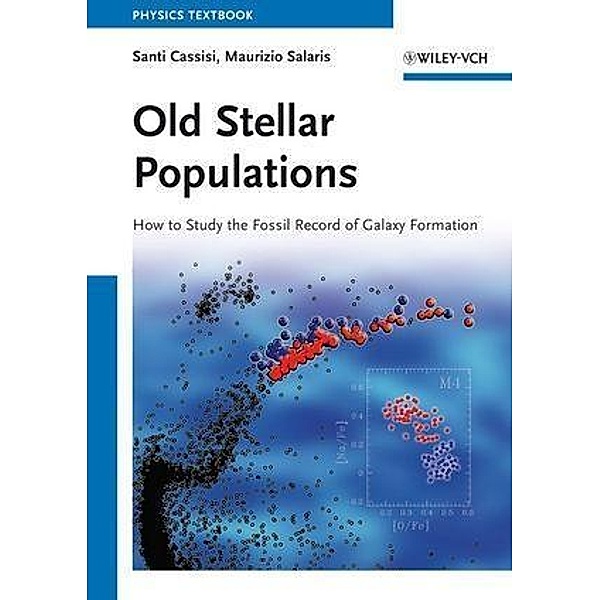 Old Stellar Populations, Santi Cassisi, Maurizio Salaris